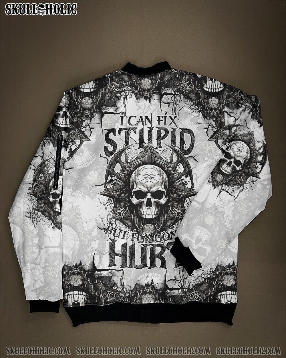 I CAN FIX STUPID BUT IT'S GONNA HURT BOMBER JACKET - TYTM3010246