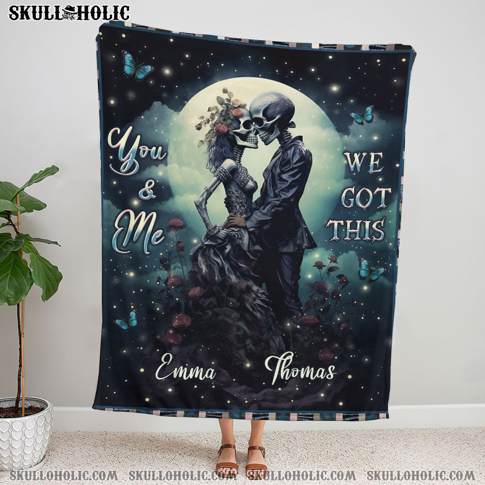 PERSONALIZED YOU AND ME WE GOT THIS FLEECE BLANKET - YHLN0801252