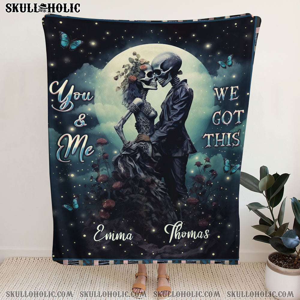 PERSONALIZED YOU AND ME WE GOT THIS FLEECE BLANKET - YHLN0801252