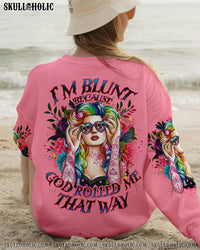 I'M BLUNT BECAUSE GOD ROLLED ME TATTOOED GIRL ALL OVER PRINT - TLNO1609232