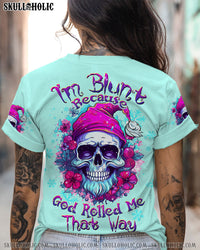 I'M BLUNT BECAUSE GOD ROLLED ME CHRISTMAS ALL OVER PRINT - TLTW1409231
