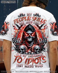 MY PEOPLE SKILLS ARE JUST FINE REAPER SKULL ALL OVER PRINT - TLTR1107242