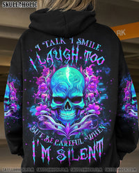 BE CAREFUL WHEN I'M SILENT ALL OVER PRINT - YHHG0610231