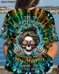 I TRY TO AVOID DRAMA SKULL MESSY BUN ALL OVER PRINT - TLTW1706246