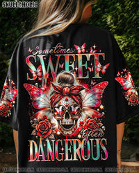 SOMETIMES SWEET OFTEN DANGEROUS MESSY BUN ALL OVER PRINT - TY0805244
