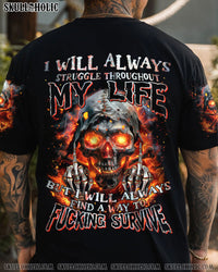 I WILL ALWAYS STRUGGLE SKULL ALL OVER PRINT - TYTM1503241