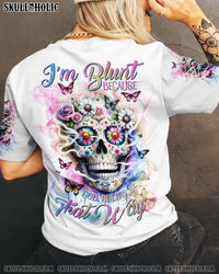 I'M BLUNT BECAUSE GOD ROLLED ME ALL OVER PRINT - TLNT1511234