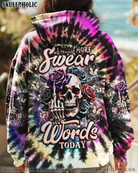 I NEED MORE SWEAR WORDS TODAY SKULL TIE DYE ALL OVER PRINT   - TLNZ1406251