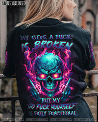 MY GIVE A F IS BROKEN ALL OVER PRINT - YHLN1909233