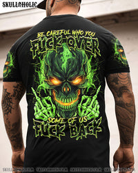 BE CAREFUL WHO YOU F OVER ALL OVER PRINT - TLTR1410234