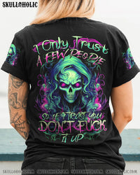 I ONLY TRUST A FEW PEOPLE ALL OVER PRINT - TYTD1503241