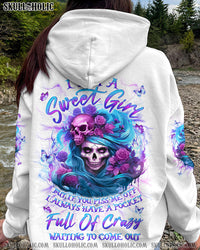 I AM A SWEET GIRL BUT IF YOU PISS ME OFF ALL OVER PRINT - YHLN1201241