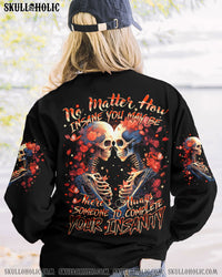 COMPLETE YOUR INSANITY ALL OVER PRINT - TYTM0610231