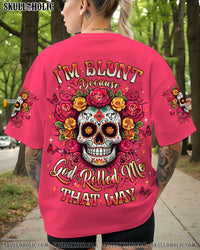 I'M BLUNT BECAUSE GOD ROLLED ME SKULL ALL OVER PRINT - YHLT1410251