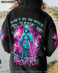 DON'T JUDGE ME ALL OVER PRINT - TYTM1010233