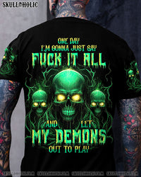 ONE DAY I'M GONNA JUST SAY ALL OVER PRINT - TLNT0610231