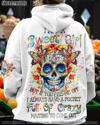 I AM A SWEET GIRL BUT IF YOU PISS ME OFF SUGAR SKULL ALL OVER PRINT - YHDU2310231