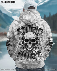 I CAN FIX STUPID BUT IT'S GONNA HURT CAMO ALL OVER PRINT - TYTD3012242