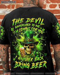 THE DEVIL WHISPERED TO ME BRING BEER SKULL PATRICK'S DAY ALL OVER PRINT - YHHN2301241