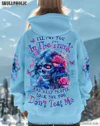 I'LL PUT YOU IN THE TRUNK ALL OVER PRINT - YHLT2910243