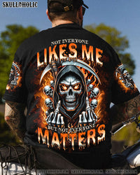 NOT EVERYONE LIKES ME SKULL REAPER ALL OVER PRINT - TLNO0605242