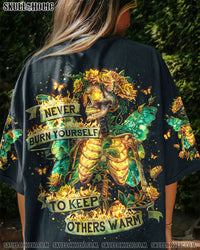 NEVER BURN YOURSELF TO KEEP OTHERS WARM ALL OVER PRINT - TY0504241