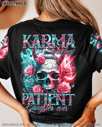 KARMA IS THE MOST PATIENT GANGSTER EVER ALL OVER PRINT - TY2304243