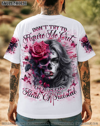 DON'T TRY TO FIGURE ME OUT SKULL HALF LADY ALL OVER PRINT - TLNO0206251