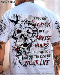 IF YOU GOT MY BACK IN THE DARKEST HOURS ALL OVER PRINT - YHHN0708242