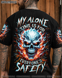 MY ALONE TIME IS FOR EVERYONE'S SAFETY ALL OVER PRINT - YHLN0306242