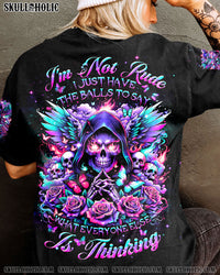 I'M NOT RUDE I JUST HAVE THE BALLS ALL OVER PRINT - TLNT1602241