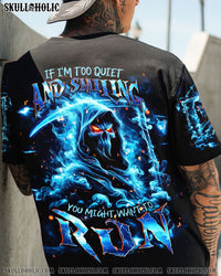 IF I'M TOO QUIET AND SMILING REAPER ALL OVER PRINT - TLNT1502241