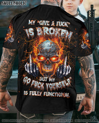 MY GIVE A F IS BROKEN FIRE SKULL ALL OVER PRINT - TLPQ0603242