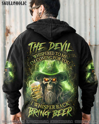 THE DEVIL WHISPERED TO ME BRING BEER PATRICK'S DAY ALL OVER PRINT - YHLN1501241