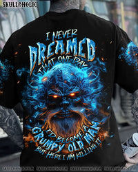I NEVER DREAMED THAT ONE DAY GRUMPY OLD MAN SKULL ALL OVER PRINT - TLNT2803241
