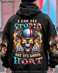 I CAN FIX STUPID BUT IT'S GONNA HURT ALL OVER PRINT - YHHN0102244