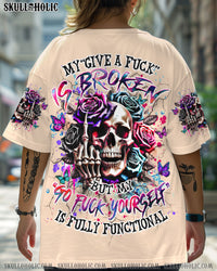 MY GIVE A F IS BROKEN ALL OVER PRINT - YHDU1004252
