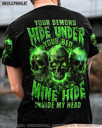 YOUR DEMONS HIDE UNDER YOUR BED ALL OVER PRINT - TYQY0203241