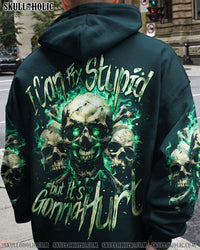 I CAN FIX STUPID BUT IT'S GONNA HURT ALL OVER PRINT - TY0403241