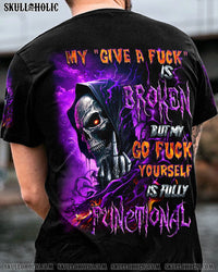 MY GIVE A F IS BROKEN ALL OVER PRINT - TYQY1303245