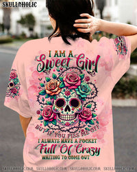 I AM A SWEET GIRL BUT IF YOU PISS ME OFF SUGAR SKULL ALL OVER PRINT - TLTW3010231