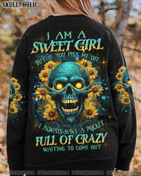 I AM A SWEET GIRL BUT IF YOU PISS ME OFF ALL OVER PRINT - TLNZ1710232