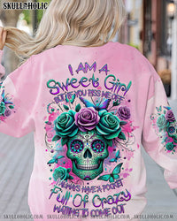I AM A SWEET GIRL BUT IF YOU PISS ME OFF SUGAR SKULL ALL OVER PRINT - TLNZ0111233