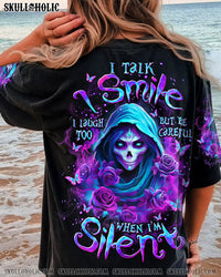 BE CAREFUL WHEN I'M SILENT SKULL LADY ALL OVER PRINT - TLTW2802243