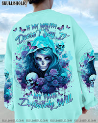IF MY MOUTH DOESN'T SAY IT SKULL LADY ALL OVER PRINT - TLTR0301245