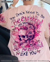 BE BEAUTIFUL LIKE YOU SKULL ALL OVER PRINT - TYTM0803243