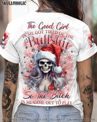 THE GOOD GIRL IN ME GOT TIRED SKULL CHRISTMAS ALL OVER PRINT - YHDU1409234
