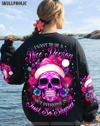 I WANT TO BE A NICE PERSON CHRISTMAS SKULL ALL OVER PRINT - TLNO1710232