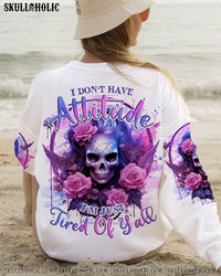 I DON'T HAVE ATTITUDE ALL OVER PRINT - TLNO2309232