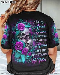 I TRY TO AVOID DRAMA SKULL ALL OVER PRINT - YHHG1109234